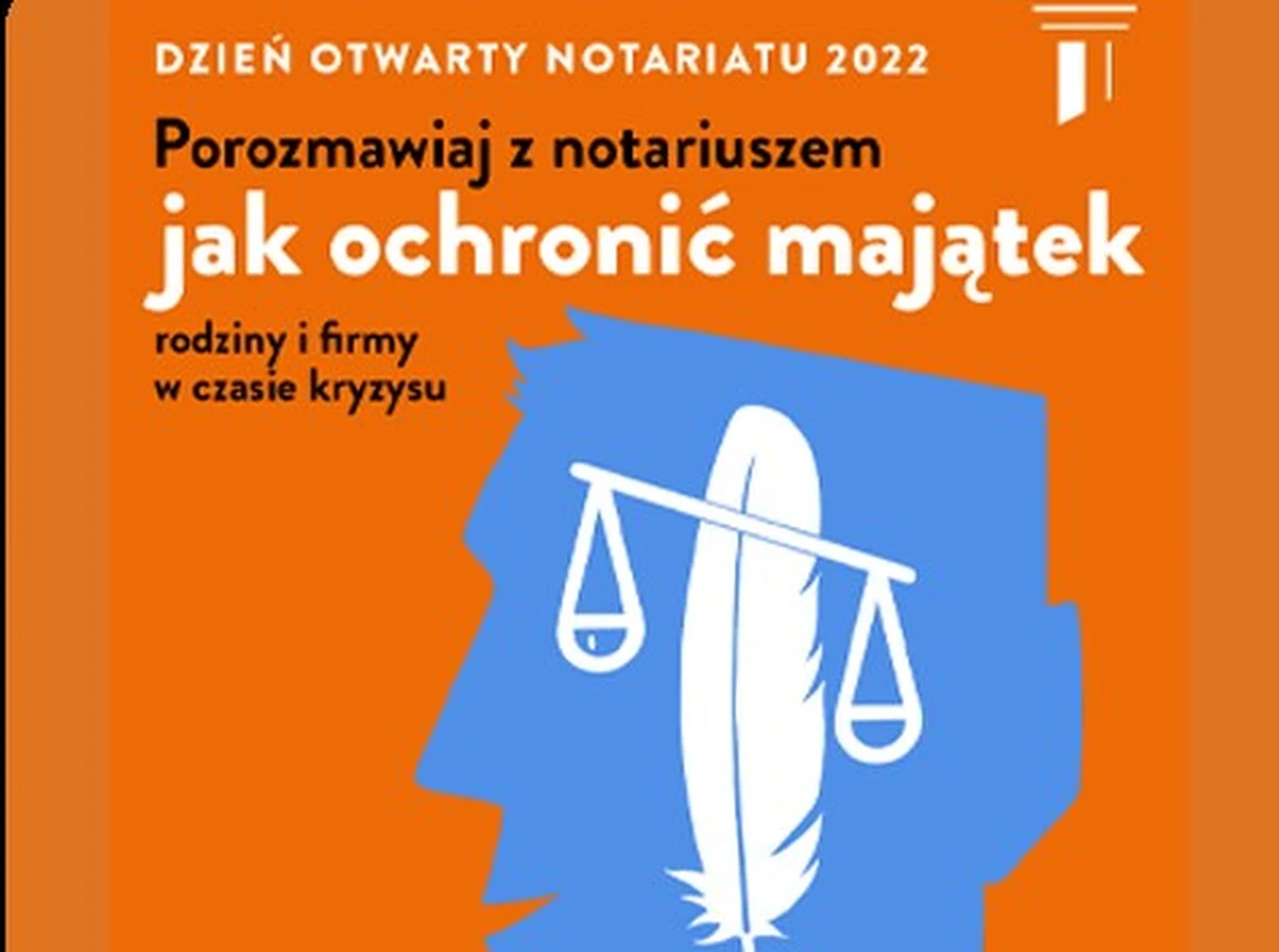 Telefonicznie, na Messengerze i podczas streamingu - już dziś w godzinach 10-16 notariusze w całej Polsce już po raz 13. będą udzielać bezpłatnych informacji prawnych w ramach ogólnopolskiej akcji edukacyjnej Dzień Otwarty Notariatu. Hasło tegorocznej edycji brzmi: "Porozmawiaj z notariuszem, jak ochronić majątek rodziny i firmy w czasie kryzysu."