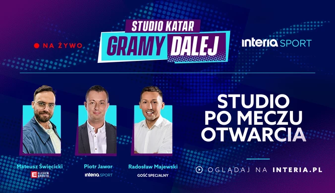 "Studio Katar - gramy dalej!". Oglądaj program Interii po meczu otwarcia mundialu!
