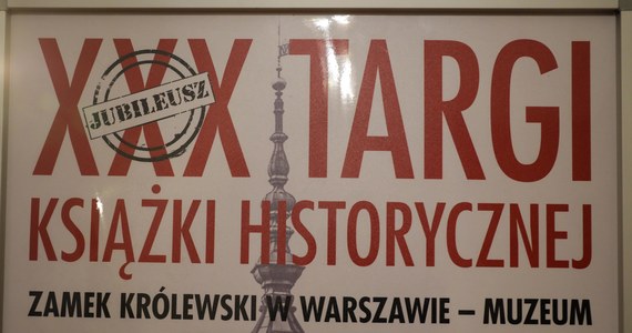 W czwartek w Arkadach Kubickiego przy Zamku Królewskim rozpoczną się 30. Targi Książki Historycznej. Impreza potrwa do niedzieli. 