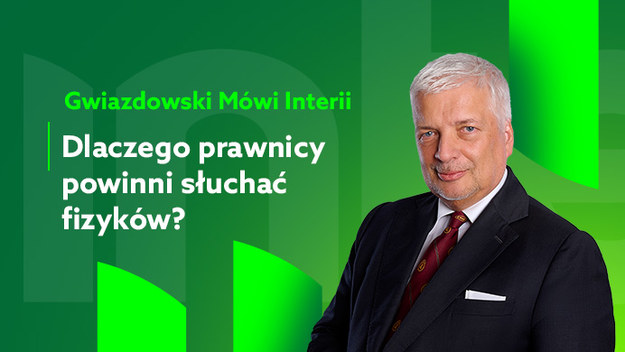 - Dzisiaj, zgodnie z obietnicą, nie będę przynudzać sam. To znaczy ja będę przynudzał, ale prof. Andrzej Dragan mam nadzieję, że powie nam wiele ciekawych rzeczy – mówi Robert Gwiazdowski w najnowszym odcinku videocastu „Gwiazdowski mówi Interii”. Profesor Dragan to fizyk kwantowy. – Niektórzy to nawet twierdzą, że może przyszły noblista. Ja tak kadzę, ale tak usłyszałem. Na fizyce specjalnie się nie znam. Natomiast zacząłem się zastanawiać, czy czasami tego, co profesor stosuje w fizyce nie moglibyśmy zastosować do prawa i ekonomii. Czyli jakiegoś sposobu rozumienia otaczającej nas rzeczywistości – zastanawia się Gwiazdowski. 