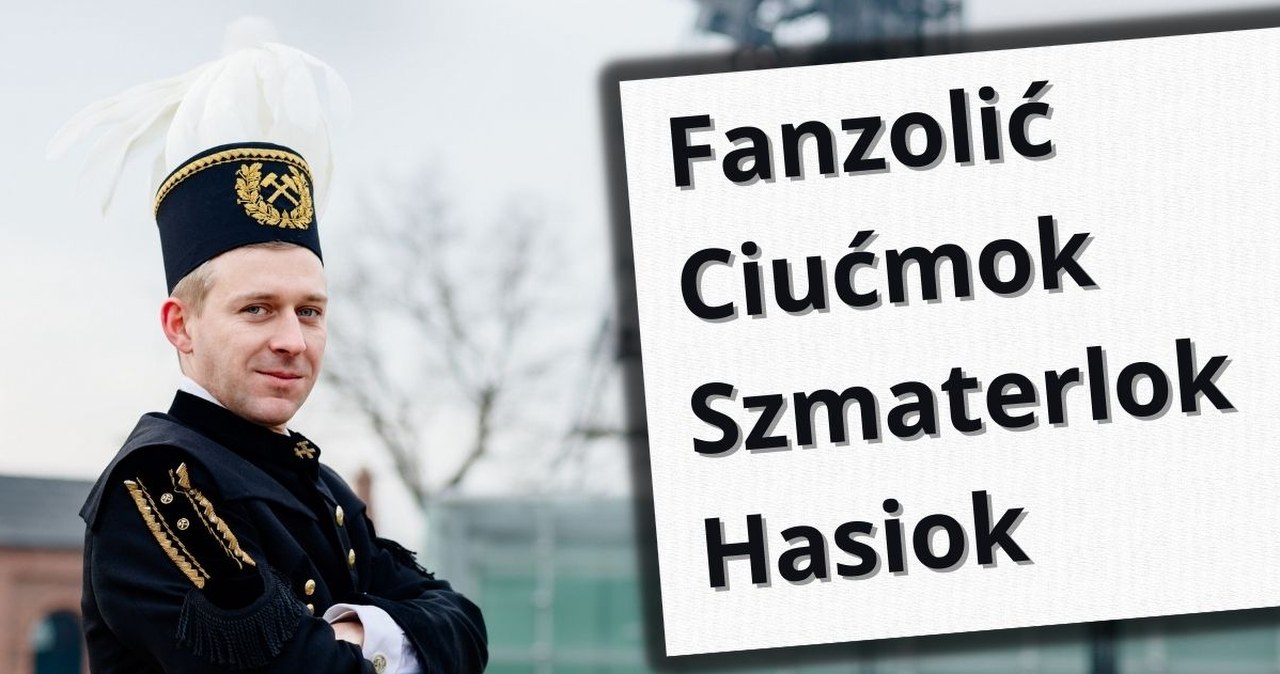 Tutaj gorol nie da rady. Sprawdź, czy dogadasz się ze Ślązakiem