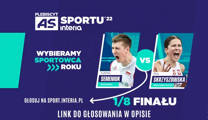 KAMIL SEMENIUK VS PIA SKRZYSZOWSKA As Sportu 2022. WIDEO