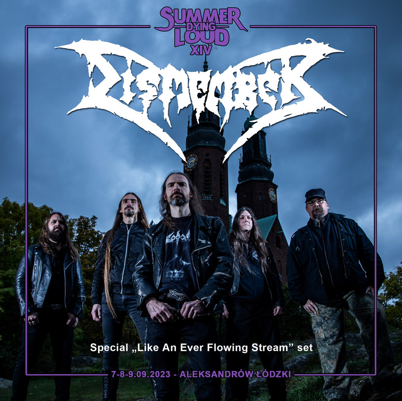 Znamy coraz więcej szczegółów tegorocznej edycji Summer Dying Loud w Aleksandrowie Łódzkim. Na początku września na imprezie dla fanów metalu w roli headlinerów zaprezentują się My Dying Bride oraz Dismember, jeden z pionierów szwedzkiego death metalu. Kto jeszcze zagra?