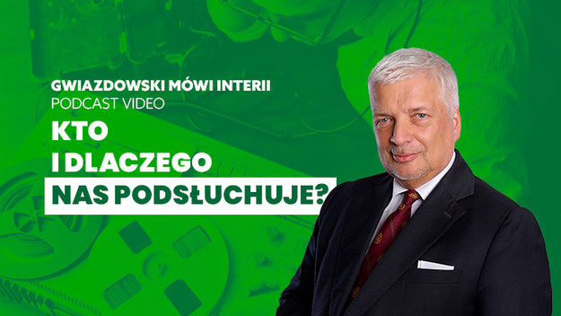 - Służby specjalne od zawsze ludzi podsłuchiwały, żeby ich kontrolować. Tylko kiedyś było im trudniej. Dzisiaj chcą wiedzieć coraz więcej a mają do tego lepsze instrumenty techniczne – mówi Robert Gwiazdowski w najnowszym odcinku videocastu „Gwiazdowski mówi Interii”.