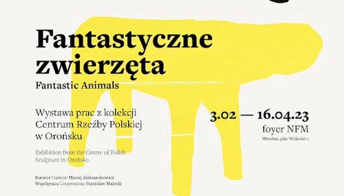 ​Wystawę prac z kolekcji Centrum Rzeźby Polskiej w Orońsku - "Fantastyczne zwierzęta" będzie można oglądać od piątku w foyer Narodowego Forum Muzyki we Wrocławiu. Ekspozycja będzie czynna do 16 kwietnia.