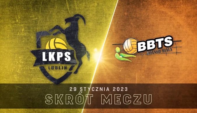 LUK Lublin – BBTS Bielsko-Biała 3:1. Skrót meczu. WIDEO