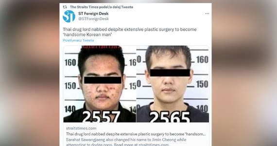 Działający w Tajlandii diler narkotykowy poddał się wielu operacjom plastycznym, aby całkowicie zmienić wygląd swojej twarzy. Z Taja postanowił zmienić się w Koreańczyka i w ten sposób zmylić tropiących go policjantów z brygad antynarkotykowych.