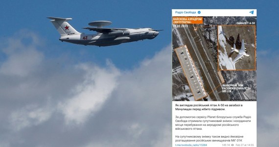 Radio Swoboda opublikowało zdjęcie satelitarne i współrzędne rosyjskiego samolotu wojskowego A-50, który miał zostać w niedzielę zniszczony na lotnisku Maczuliszcze niedaleko Mińska.