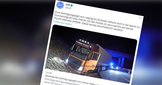 Niemiecka policja przez 100 km ścigała czeskiego kierowcę tira z transportem truskawek. 40-tonowa ciężarówka rozpoczęła dziki rajd na autostradzie A38 w okolicach Lipska. Kierowca oddał się w ręce funkcjonariuszy drogówki dopiero na obwodnicy Drezna. 