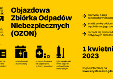 ​Pozbądź się odpadów niebezpiecznych. OZON wyjedzie na ulice Gdańska