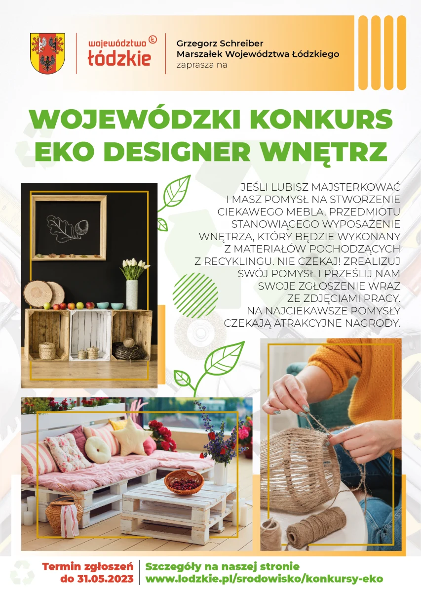 Lubisz przerabiać stare meble, nadawać nowe znaczenie przedmiotom użytkowym, masz złote ręce do majsterkowania i głowę pełną pomysłów? - Konkurs "EKO designer wnętrz" jest dla Ciebie.