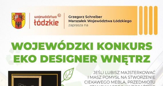 Lubisz przerabiać stare meble, nadawać nowe znaczenie przedmiotom użytkowym, masz złote ręce do majsterkowania i głowę pełną pomysłów? - Konkurs "EKO designer wnętrz" jest dla Ciebie.