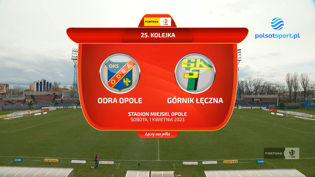 Odra Opole - Górnik Łęczna 0-1 (0-0)

Bramka: Dawid Tkacz 79

Dostęp do wszystkich meczów Fortuna 1 Ligi na żywo na sportowych kanałach Polsatu oraz na  Polsat BOX Go   Oglądaj wygodnie gdziekolwiek chcesz: na komputerze, na tablecie, na smartfonie, na Smart TV.

W tekście zawarto link serwisu partnerskiego.
