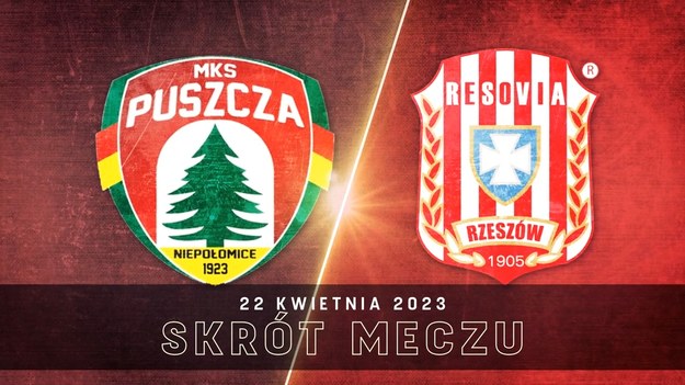 Skrót meczu Puszcza Niepołomice – Resovia 0-0. 

Ruch Chorzów: Bielecki – Baranowski, Szywacz, Sadlok, Wójtowicz, Sikora, Sedlak, Feliks, Foszmańczyk, Szczepan, Kobusiński
Rezerwowi: Janoszka, Kasolik, Moneta, Osobiński, Piątek, Pąskowski, Skiwerczyński, Szur, Witek

Wisła Kraków: Biegański – Jaroch, Łasicki, Moltenis, Junca, Duda, Igbekeme, Miki, Fernandez, Mula, Rodado
Rezerwowi: Basha, Broda, Colley, Ondrasek, Sergio Benito, Szot, Szywacz, Tachi, Żyro

ortuna 1 Liga oglądaj w Polsat Sport oraz na  Polsat BOX Go   Oglądaj wygodnie gdziekolwiek chcesz: na komputerze, na tablecie, na smartfonie, na Smart TV.
W tekście zawarto link serwisu partnerskiego

