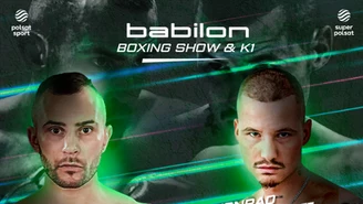 Babilon Boxing Show & K1. Walka Lodzik - Dąbrowski, powrót Stępnia i wiele więcej!