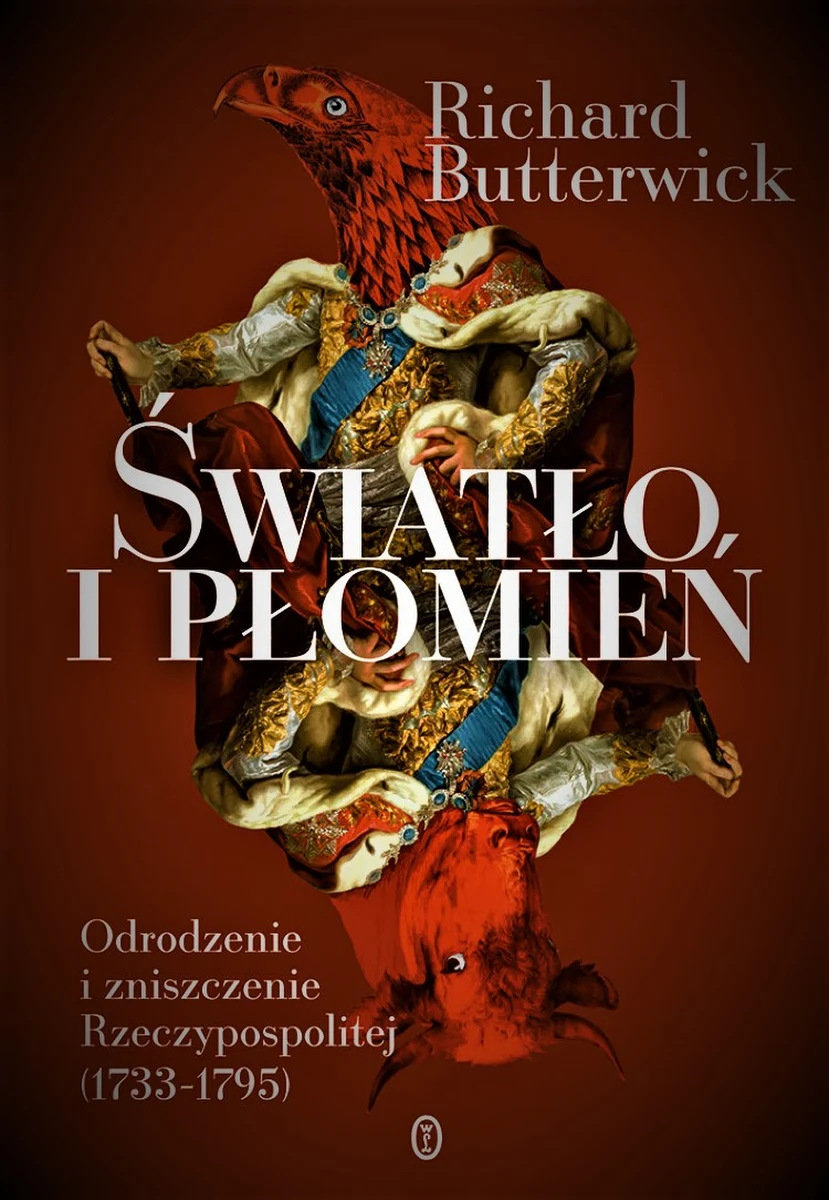O naszej Ojczyźnie w XVIII w., o próbach wybicia się na niepodległość od Rosji podejmowanych przez króla Stanisława Augusta Poniatowskiego, o niezwykłym spotkaniu polskiego monarchy z byłą kochanką - carycą Katarzyną II, o kodach strojów i rytuałach alkoholowych - rozmawiałem z brytyjskim historykiem prof. Richardem Butterwickiem.