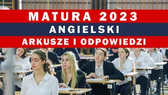 Matura 2023: Angielski rozszerzony. Tutaj arkusz CKE i odpowiedzi