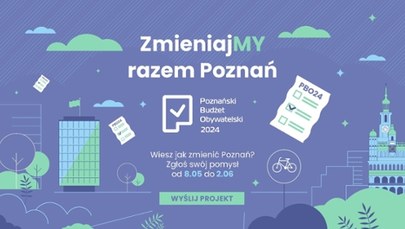 ​Poznański Budżet Obywatelski. Czas składania wniosków