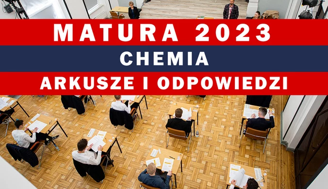Matura 2023: Chemia rozszerzona. Zobacz arkusz CKE i odpowiedzi 