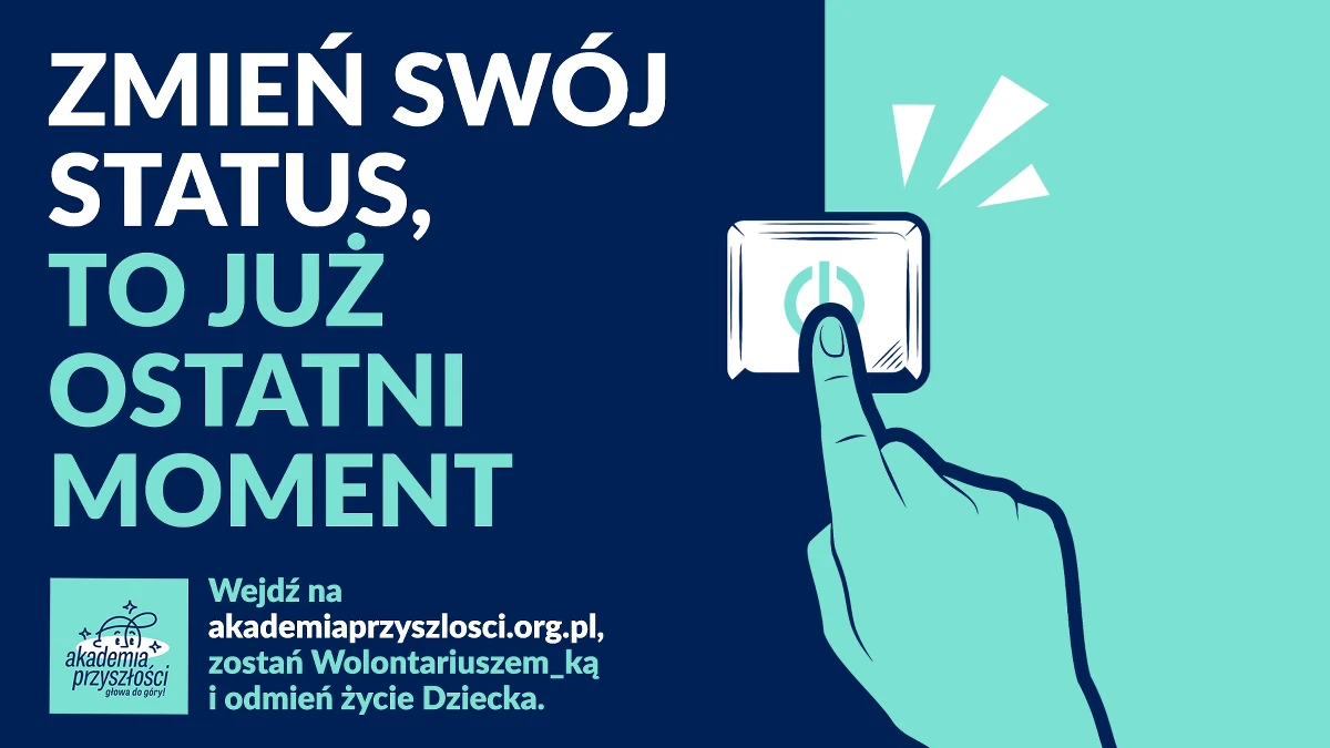 Rekrutacja do ogólnopolskiego wolontariatu w ramach kolejnej edycji Akademii Przyszłości dobiega końca! Chcesz odmienić życie konkretnego dziecka, które nie wierzy w siebie? Wciąż masz na to szansę. Zmień swój status z „niezdecydowany” na „gotowy do działania” i dołącz do wolontariatu w Akademii Przyszłości, która wspiera dzieci z niskim poczuciem własnej wartości. Organizatorzy wciąż szukają 1300 wolontariuszy i wolontariuszek. By się zgłosić, wystarczy wypełnić krótki formularz na stronie www.akademiaprzyszlosci.org.pl.
