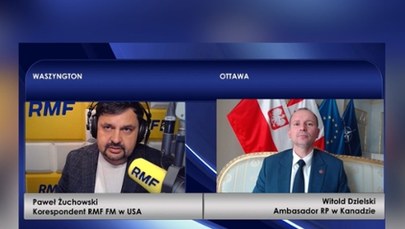 Ambasador Dzielski: Dzwonili do mnie kanadyjscy parlamentarzyści, wyrażali oburzenie