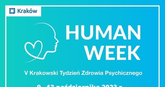 W Krakowie rozpocznie się w poniedziałek Human Week, czyli tydzień zdrowia psychicznego. To już piąta edycja wydarzenia, podczas którego eksperci będą mówić i udzielać odpowiadać na pytania dotyczące kondycji psychicznej i tego jak utrzymać osobisty dobrostan. 
