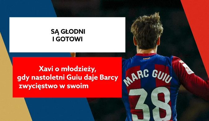 Xavi o młodzieży, gdy nastoletni Guiu daje Barcy zwycięstwo w swoim debiucie. WIDEO