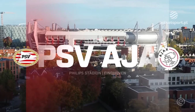 PSV Eindhoven - Ajax Amsterdam 5:2. Skrót meczu. WIDEO