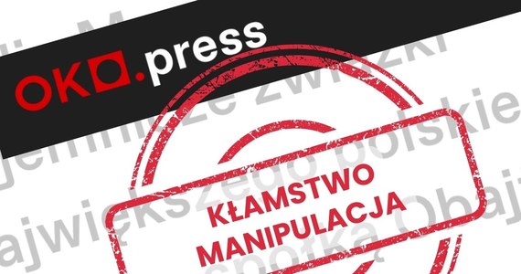 Odpowiedź Kazimierza Gródka, Prezesa Zarządu Grupy RMF na artykuł opublikowany w portalu OKO.press zawierający kłamstwa, manipulacje, insynuacje.
