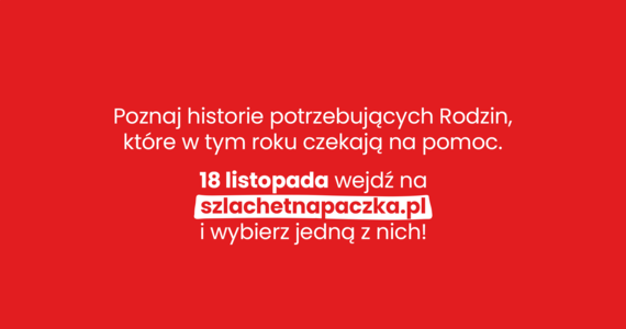 Już 18 listopada na stronie Szlachetnej Paczki zostaną opublikowane historie rodzin, które w tym roku czekają na pomoc. "Zwykłe „dzień dobry”, które wypowiadamy do wielu osób każdego dnia, może stać się niezwykłe już 18 listopada. Od tego dnia przez 4 tygodnie, wchodząc na stronę www.szlachetnapaczka.pl, każdy z nas będzie mógł wybrać rodzinę i przygotować dla niej pomoc" - mówi Joanna Sadzik, Prezeska Stowarzyszenia WIOSNA, które organizuje Szlachetną Paczkę. 