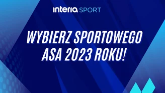 AS SPORTU 2023. Zagłosuj w plebiscycie na najlepszego sportowca portalu Interia Sport! WIDEO