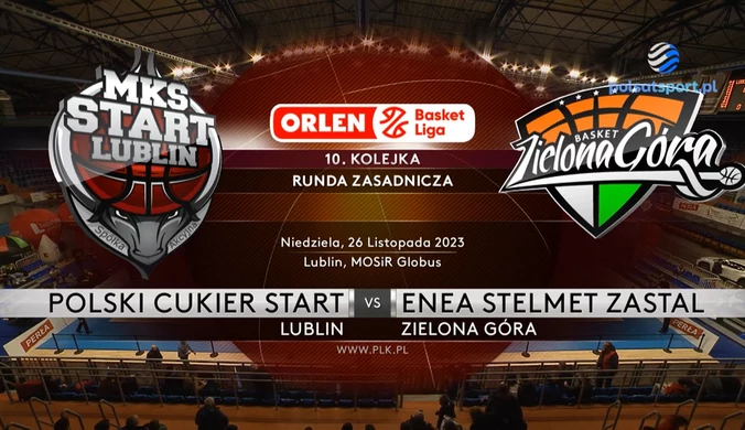 Polski Cukier Start Lublin - Enea Stelmet Zastal Zielona Góra 91:95. Skrót meczu. WIDEO