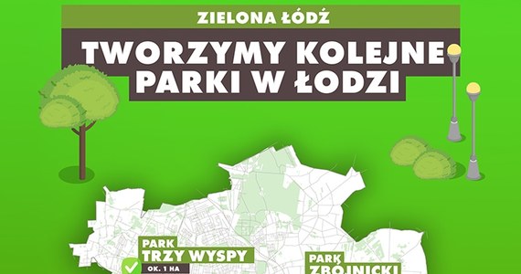 Łodzianie mogą już korzystać z dwóch nowych parków leśnych. To Park Zbójnicki (na osiedlu Sikawa) oraz Park Trzy Wyspy (na Teofilowie).