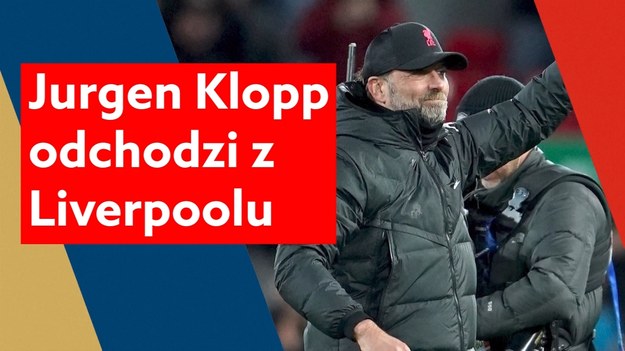 Klopp poprowadził Liverpool do tytułu Ligi Mistrzów i mistrzostwa Premier League podczas swojej kadencji po zatrudnieniu w październiku 2015 roku.

W piątek szokująco ogłosił, że zrezygnuje z końcem sezonu, mówiąc, że "kończy mu się energia".

"Muszę. Odejdę z klubu pod koniec sezonu. Rozumiem, że jest to szok dla wielu ludzi w tym momencie, kiedy słyszysz to po raz pierwszy, ale oczywiście mogę to wyjaśnić lub przynajmniej spróbować to wyjaśnić" - powiedział Klopp.

"Kocham absolutnie wszystko w tym klubie, kocham wszystko w mieście, kocham wszystko w naszych kibicach, kocham drużynę. Kocham pracowników. Kocham wszystko. To, że wciąż podejmuję tę decyzję, prawdopodobnie pokazuje, że jestem przekonany, że to ta, którą muszę podjąć. Chodzi o to, że jestem - jak to powiedzieć? - że kończy mi się energia".