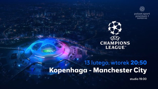 Zapowiedź transmisji meczu 1/8 finału Ligi Mistrzów FC Kopenhaga - Manchester City.

Pełne prawa do transmisji Ligi Mistrzów w sezonie 2023/24 w Polsce posiada Grupa Polsat, która pokazuje rozgrywki od sezonu 2018/2019. Transmisje Ligi Mistrzów można oglądać w tv na kanałach Polsat Sport Premium. Mecze Ligi Mistrzów można obejrzeć również online live stream na  Polsat BOX Go   Oglądaj wygodnie gdziekolwiek chcesz: na komputerze, na tablecie, na smartfonie, na Smart TV. Relacje i wyniki meczów na  sport.interia.pl 
W tekście zawarto link serwisu partnerskiego
