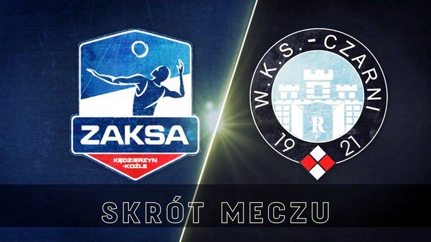 Grupa Azoty ZAKSA Kedzierzyn-Kozle - Cerrad Enea Czarni Radom 3:0. Skrót meczu.