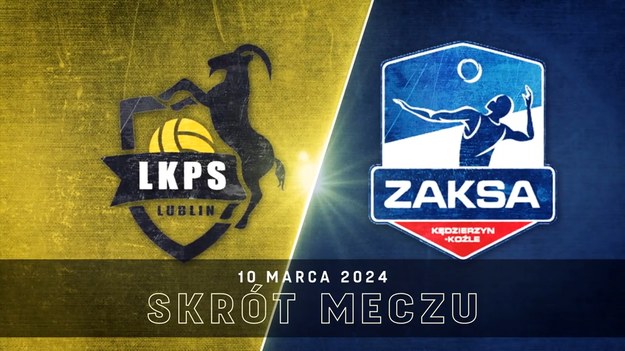 LUK Lublin - Grupa Azoty ZAKSA Kędzierzyn-Koźle 3:0. Skrót meczu.