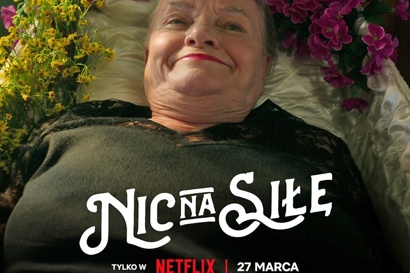 "Nic na siłę" - nowa polska komedia w gwiazdorskiej obsadzie - tuż przed Wielkanocą będzie miała swoją premierę na platformie Netflix. Pojawił się właśnie zwiastun produkcji.