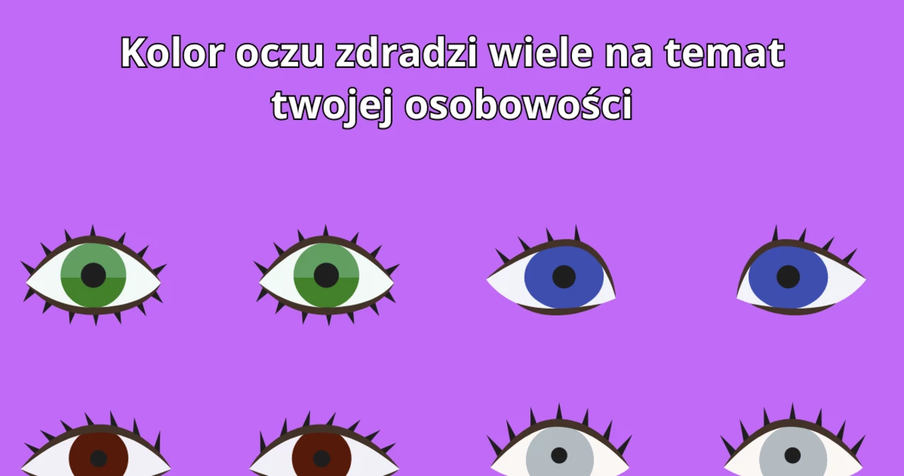 Psychotest Jaki Masz Kolor Oczu Zdradzi To Jakim Jesteś Człowiekiem Kobieta W Interiapl 2997