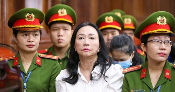 Wietnamski sąd skazał w czwartek na karę śmierci Truong My Lan, szefową giganta z branży nieruchomości, w sprawie dotyczącej oszustw na łączną kwotę 304 bilionów dongów (12 mld dolarów). Sprawa ta jest uznawana za największy skandal finansowy w historii kraju.