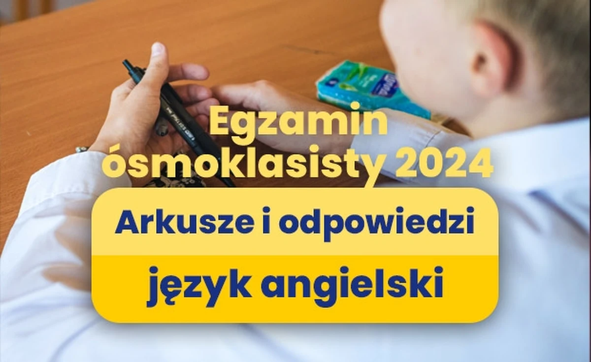 Egzamin z nowożytnego języka obcego był ostatnim, jaki pisali tegoroczni ósmoklasiści na zakończenie szkoły podstawowej. Olbrzymia większość z nich zdecydowała się na język angielski. Aż 97,7 proc. pisało egzamin ósmoklasisty z języka angielskiego. Z myślą o nich publikujemy arkusze CKE oraz propozycje rozwiązań przygotowane przez eksperta.