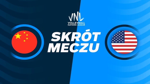 Skrót meczu Chiny - USA.