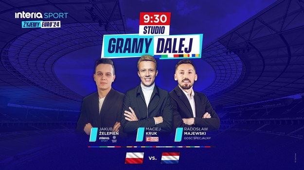 Czas na pierwszy mecz reprezentacji Polski na Euro 2024. Na rozpoczęcie fazy grupowej Polska zagra z Holandią już dzisiaj o 15:00. Zobacz program „Gramy Dalej” przed spotkaniem.