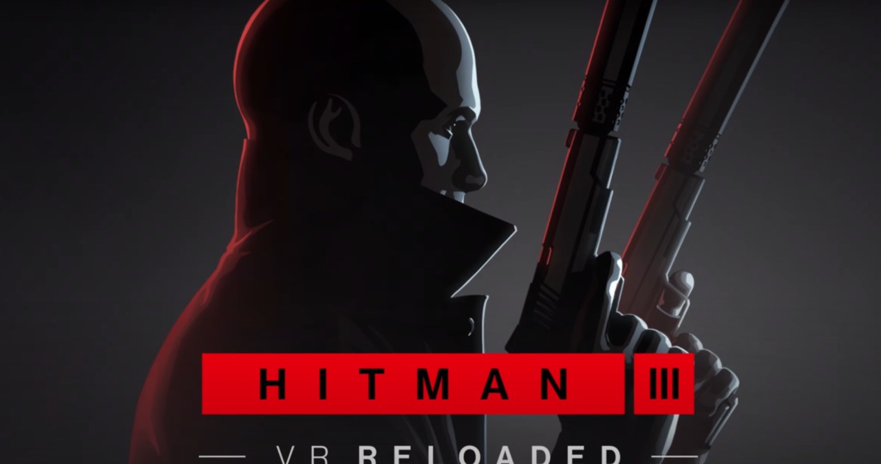 Jeśli, pory, niespecjalnie, interesowaliście, wirtualną, rzeczywistością, może, zdecydujecie, przy, okazji, nachodzącej, produkc Hitman 3 VR: Reloaded - Agent 47 wraca w odmienionej wersji