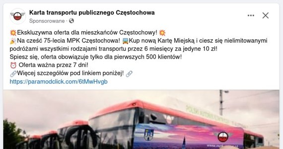 Policja ma wyjaśniać sprawę fałszywych kont związanych z miejską komunikacją w Częstochowie. Wpisy pojawiły się w mediach społecznościowych. Przedstawiciele częstochowskiego MPK ostrzegają, że to oszustwo.