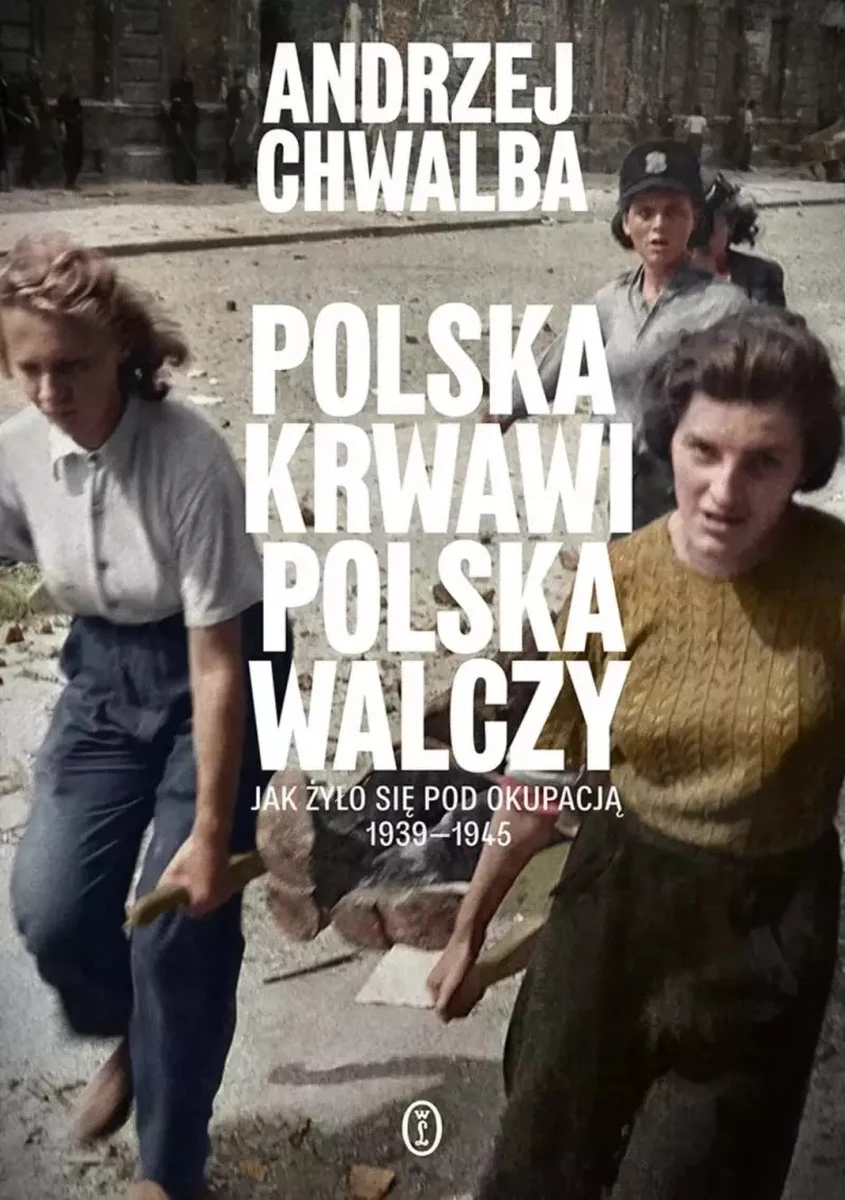 Książka "Polska krwawi. Polska walczy. Jak żyło się pod okupacją 1939-1945" ukazała się nakładem Wydawnictwa Literackiego. Zaprosiłem do studia RMF FM autora tego okazałego tomu - profesora Andrzeja Chwalbę, wybitnego  historyka z Uniwersytetu Jagiellońskiego.