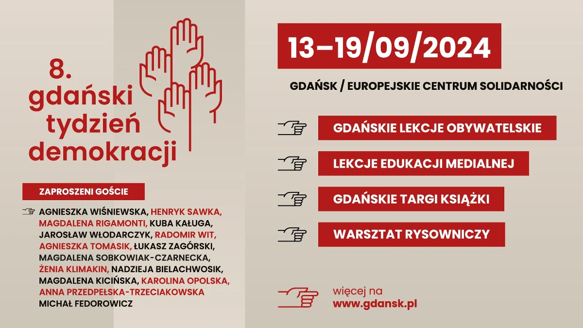 W ramach 8. Gdańskiego Tygodnia Demokracji zaplanowano m.in. dyskusje, warsztaty, spotkania i wykłady działaczy społecznych w obszarze demokracji, wolności słowa i praw człowieka. Do tego - miłośnicy czytelnictwa mogą od dziś do niedzieli odwiedzać Targi Książki. Sercem wydarzeń jest Europejskie Centrum Solidarności.
