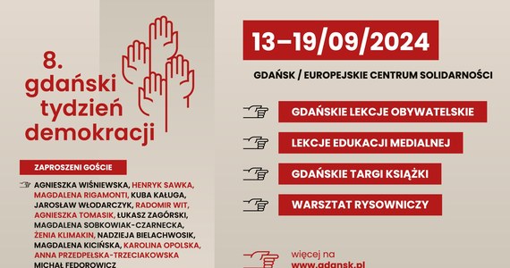 W ramach 8. Gdańskiego Tygodnia Demokracji zaplanowano m.in. dyskusje, warsztaty, spotkania i wykłady działaczy społecznych w obszarze demokracji, wolności słowa i praw człowieka. Do tego - miłośnicy czytelnictwa mogą od dziś do niedzieli odwiedzać Targi Książki. Sercem wydarzeń jest Europejskie Centrum Solidarności.
