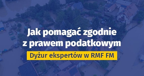 Powódź w południowo-zachodniej Polsce uruchomiła potężne wsparcie nie tylko ze strony państwa czy samorządów, ale także zwykłych ludzi. Na Gorącą Linię RMF FM odebraliśmy setki telefonów z pytaniami, gdzie i w jaki sposób można pomóc powodzianom. Postanowiliśmy wyposażyć Was w niezbędną wiedzę w tym zakresie. W piątek organizujemy dyżur telefoniczny: "Jak pomagać zgodnie z prawem podatkowym?".