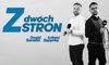 "Z dwóch stron"